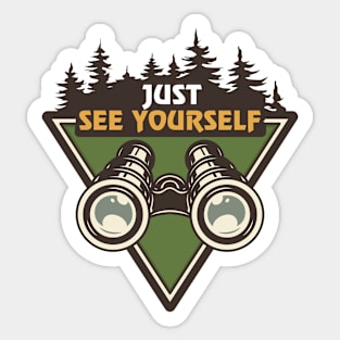 JUST SEE YOURSELF Sticker